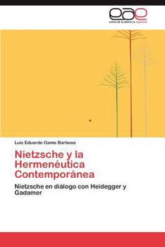 Paperback Nietzsche y la Hermenéutica Contemporánea [Spanish] Book