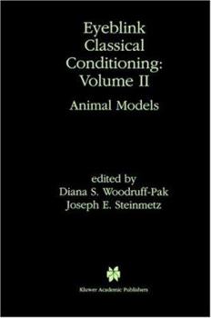 Hardcover Eyeblink Classical Conditioning Volume 2: Animal Models Book