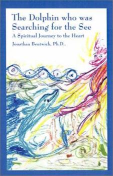 Paperback The Dolphin Who Was Searching for the See Book