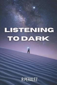 Paperback Listening To Dark Book