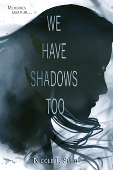Paperback We Have Shadows Too Book