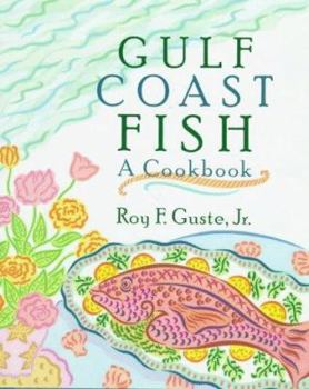 Hardcover Gulf Coast Fish: A Cookbook Book