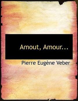 Hardcover Amout, Amour... Book