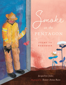 Hardcover Smoke at the Pentagon: Poems to Remember Book