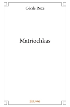 Paperback Matriochkas [French] Book