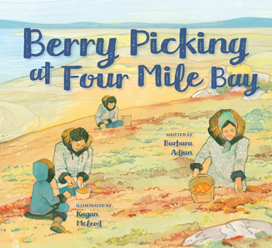 Hardcover Berry Picking at Four Mile Bay: English Edition Book