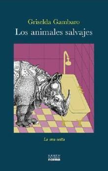 Paperback Los Animales Salvajes (Spanish Edition) [Spanish] Book