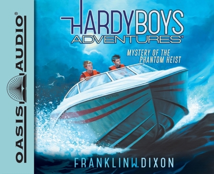 Mystery of the Phantom Heist (Library Edition) (Volume 2) - Book #2 of the Hardy Boys Adventures