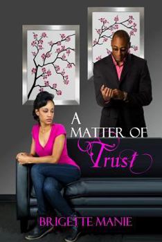 Paperback A Matter of Trust (Seneca Mountain Romances) Book
