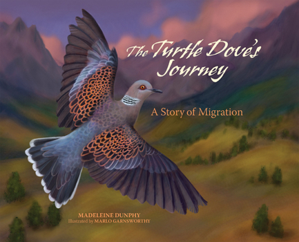 Hardcover The Turtle Dove's Journey: A Story of Migration Book