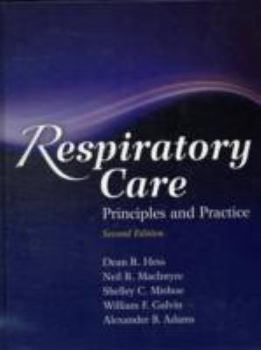 Hardcover Respiratory Care: Principles and Practice Book