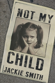 Paperback Not My Child Book