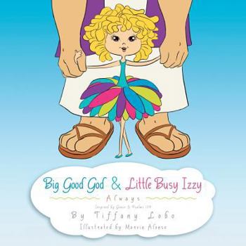 Big Good God and Little Busy Izzy
