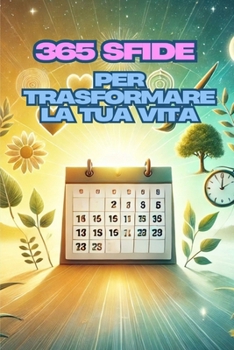 Paperback 365 sfide per trasformare la tua vita [Italian] Book