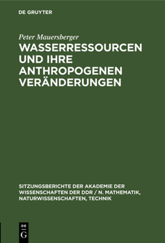 Hardcover Wasserressourcen Und Ihre Anthropogenen Veränderungen [German] Book