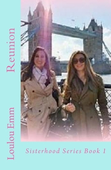 Paperback Reunion: Sisterhood Series Book 1 Book