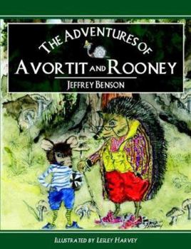 Paperback The Adventures of Avortit and Rooney Book