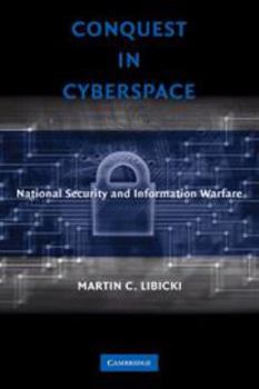 Electronics Conquest in Cyberspace: National Security and Information Warfare Book