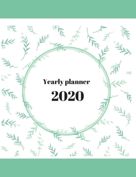 Paperback 2020 Yearly planner: nature themed calendar & organizer - 148 pages, 8,5" x 11" (version 11) Book