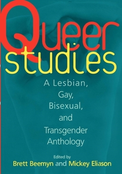 Paperback Queer Studies: A Lesbian, Gay, Bisexual, and Transgender Anthology Book