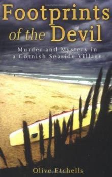 Hardcover Footprints of the Devil: Murder and Mystery in a Cornish Seaside Village Book