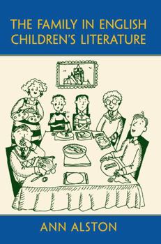 The Family in English Children's Literature