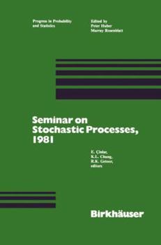 Paperback Seminar on Stochastic Processes, 1981 Book
