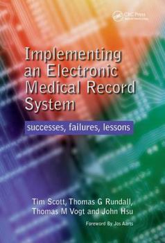 Paperback Implementing an Electronic Medical Record System: Successes, Failures, Lessons Book