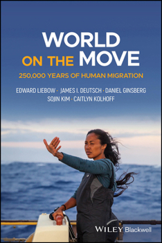 Paperback World on the Move: 250,000 Years of Human Migration Book