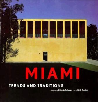 Hardcover Miami: Trends and Traditions Book