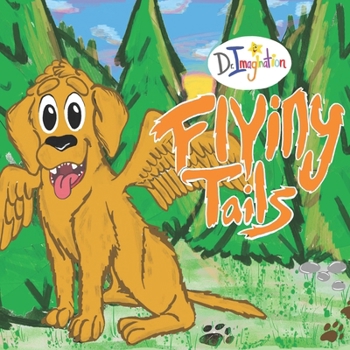 Paperback Dr.Imagination's Flying Tails Book