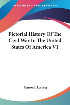 Paperback Pictorial History Of The Civil War In The United States Of America V1 Book