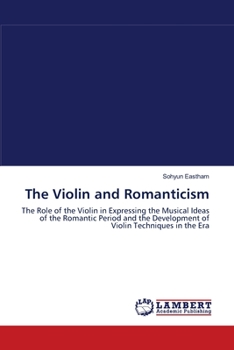 Paperback The Violin and Romanticism Book