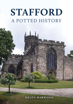 Paperback Stafford: A Potted History Book