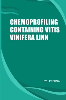 Paperback Chemoprofiling Containing Vitis Vinifera Linn Book