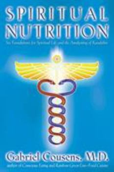 Paperback Spiritual Nutrition: Six Foundations for Spiritual Life and the Awakening of Kundalini Book