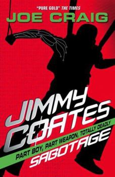 Sabotage - Book #4 of the Jimmy Coates