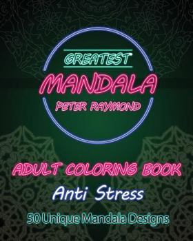 Paperback Anti Stress Adult Coloring Book: 50 Unique Mandala Designs Book
