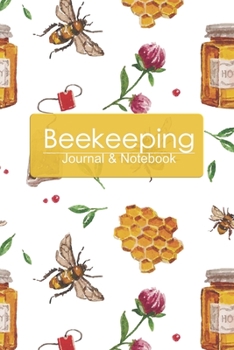 Paperback Beekeeping Journal&Notebook: 100 Beehive Inspection Checklist Sheet, Gift for Beekeepers Organize and Track Your Beekeeping Activities Includes Bee Book