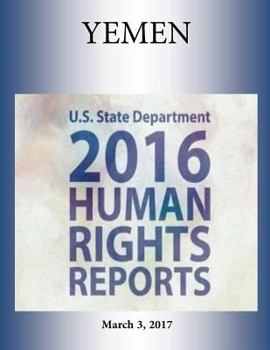 Paperback YEMEN 2016 HUMAN RIGHTS Report Book