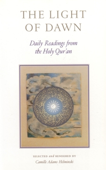Paperback The Light of Dawn: Daily Readings from the Holy Qur'an Book