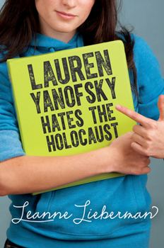 Paperback Lauren Yanofsky Hates the Holocaust Book