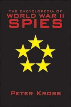 Hardcover The Encyclopedia of World War II Spies Book
