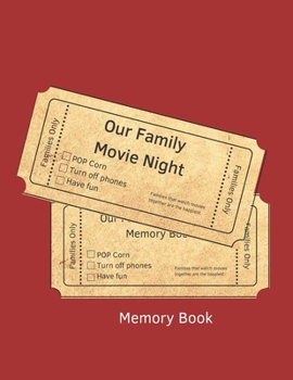 Our Family Movie Night Memory Book: log book to fill out together with blank 52 movie bucket list | One movie a week fun parent & children challenge ... gift baskets for families & film buffs
