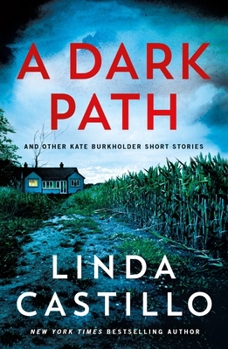 Paperback A Dark Path: And Other Kate Burkholder Short Stories Book