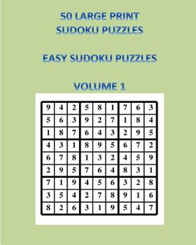 Paperback 50 Large Print Sudoku Puzzles Volume 1: Easy Sudoku Puzzles Book