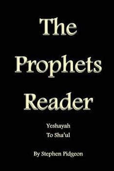 Paperback The Prophets Reader: Yeshayah to Sha'ul Book