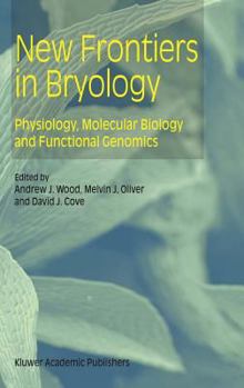 Hardcover New Frontiers in Bryology: Physiology, Molecular Biology and Functional Genomics Book