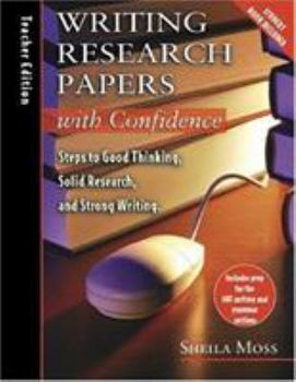 Paperback Writing Research Papers with Confidence: Teacher's Edition: Steps to Good Thinking, Solid Research, and Strong Writing with CD (Audio) [With CD] Book