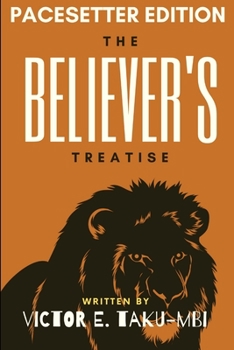 Paperback The Believer's Treatise-PaceSetter Edition Book